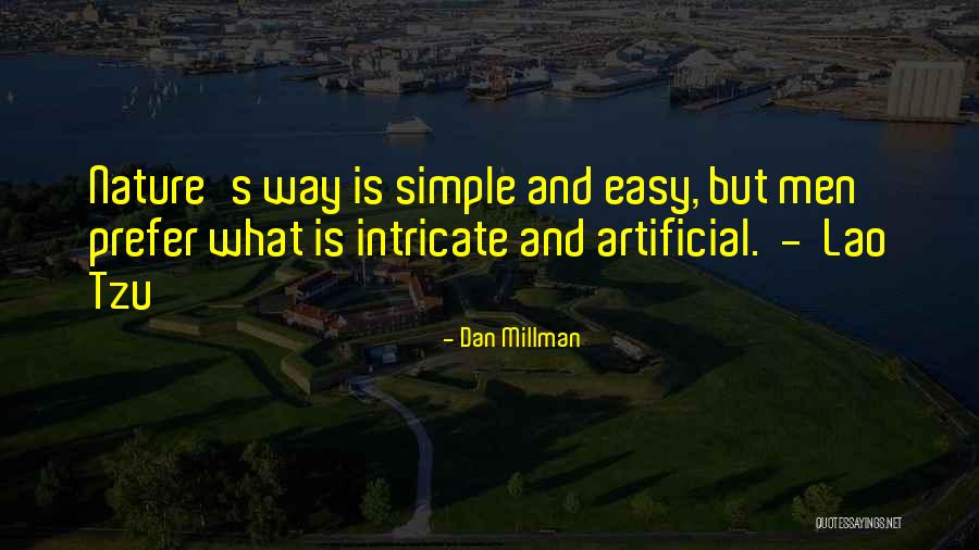 Millman Quotes By Dan Millman Millman Quotes By Dan Millman