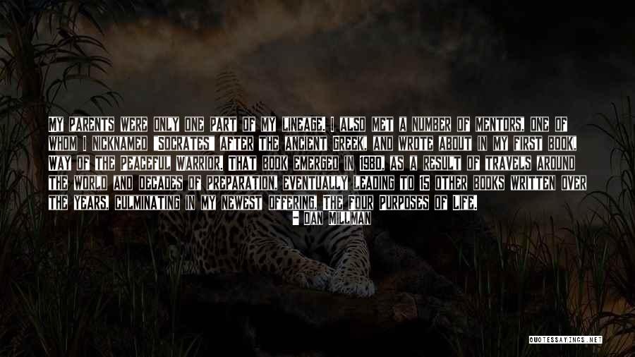 Millman Quotes By Dan Millman Millman Quotes By Dan Millman