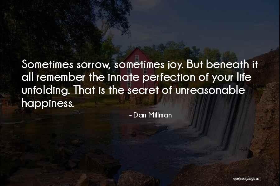 Millman Quotes By Dan Millman Millman Quotes By Dan Millman