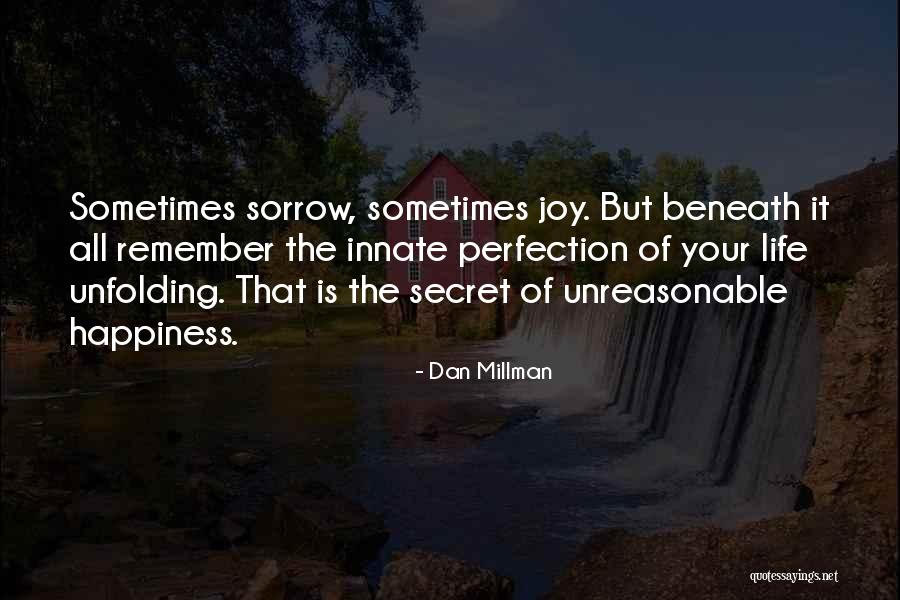 Millman Quotes By Dan Millman