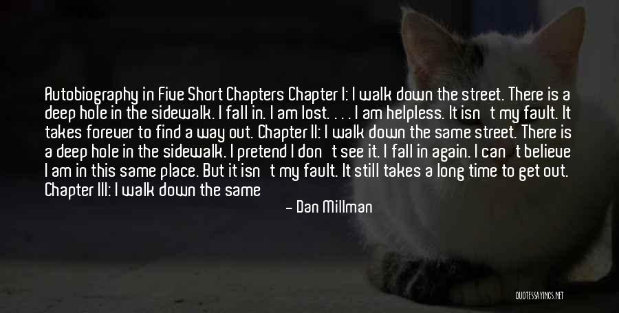 Millman Quotes By Dan Millman