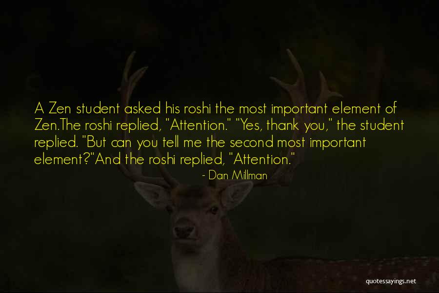 Millman Quotes By Dan Millman