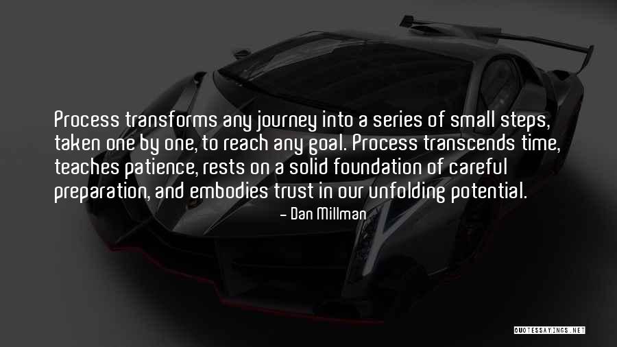 Millman Quotes By Dan Millman