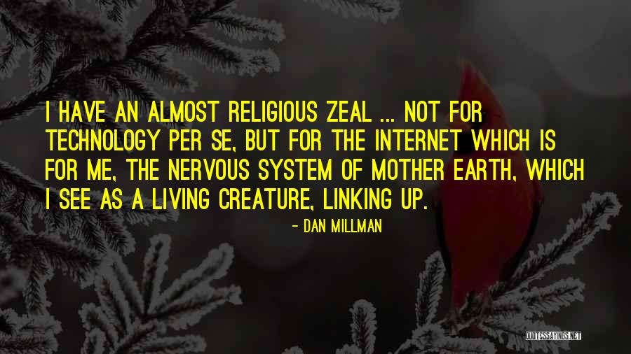 Millman Quotes By Dan Millman