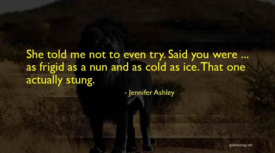 Millowitsch Mariele Quotes By Jennifer Ashley Millowitsch Mariele Quotes By Jennifer Ashley
