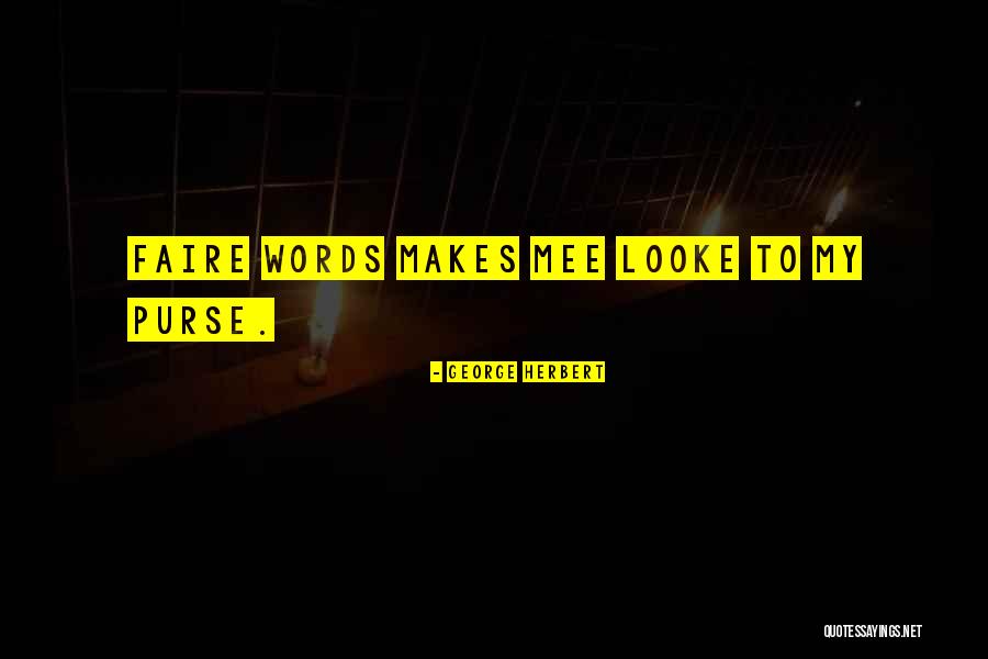 Milloy Football Quotes By George Herbert Milloy Football Quotes By George Herbert