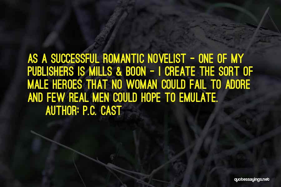 Mills & Boon Quotes By P.C. Cast