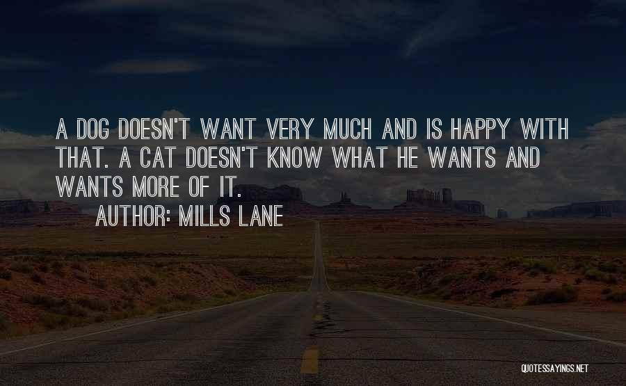 Mills Lane Quotes 107485