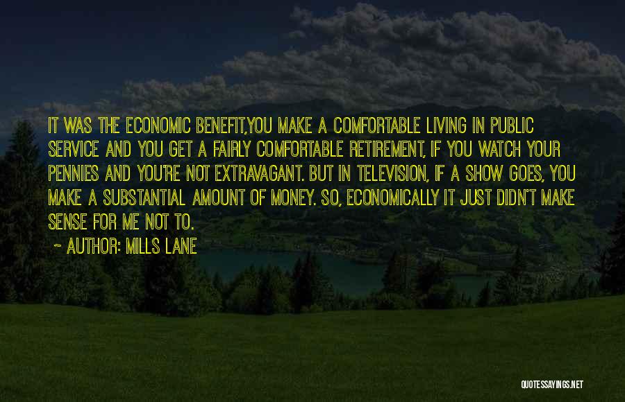 Mills Lane Quotes 144988