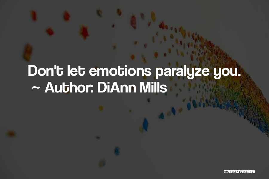 Mills Quotes By DiAnn Mills