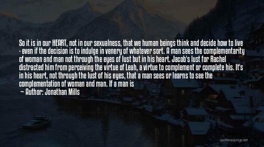 Mills Quotes By Jonathan Mills