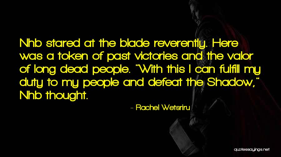 Millstatter Quotes By Rachel Wetsriru Millstatter Quotes By Rachel Wetsriru