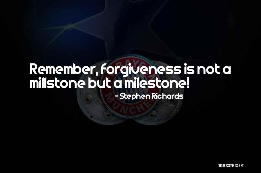 Millstone Quotes By Stephen Richards Millstone Quotes By Stephen Richards