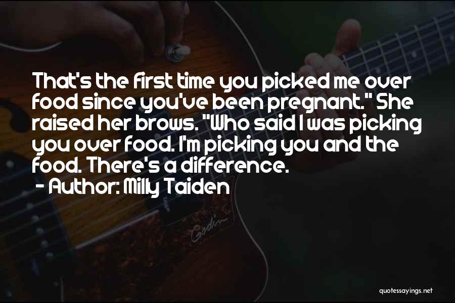 Milly Taiden Quotes 1017770