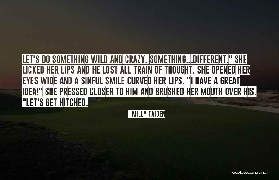 Milly Taiden Quotes 1092674 Milly Taiden Quotes 1092674
