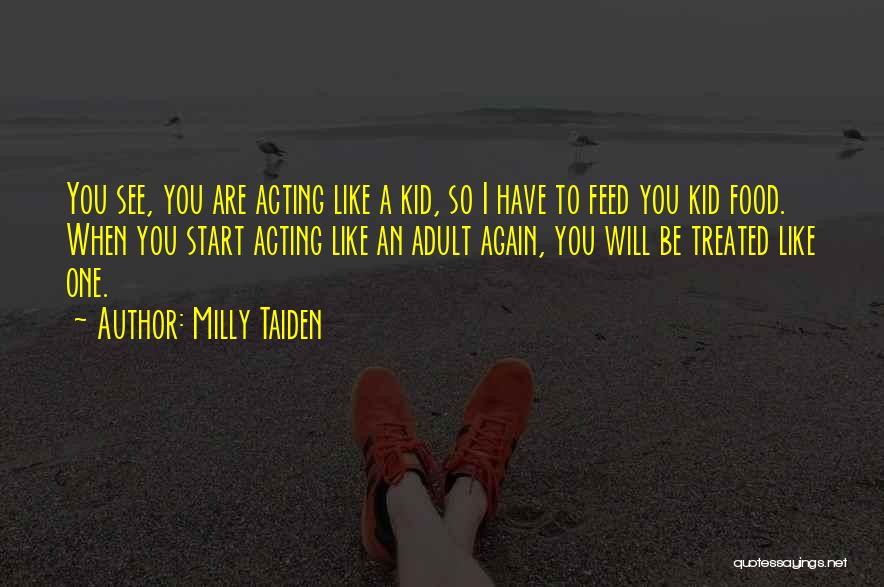 Milly Taiden Quotes 1262245
