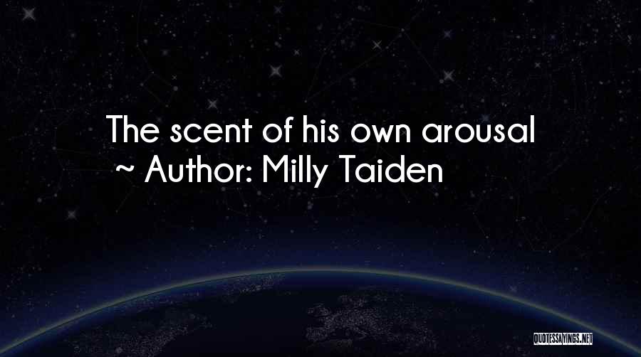 Milly Taiden Quotes 1509768