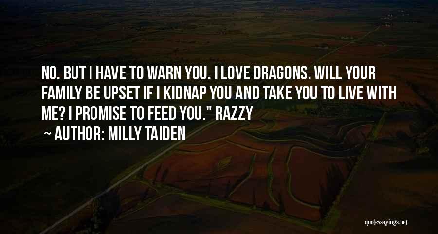 Milly Taiden Quotes 1770500