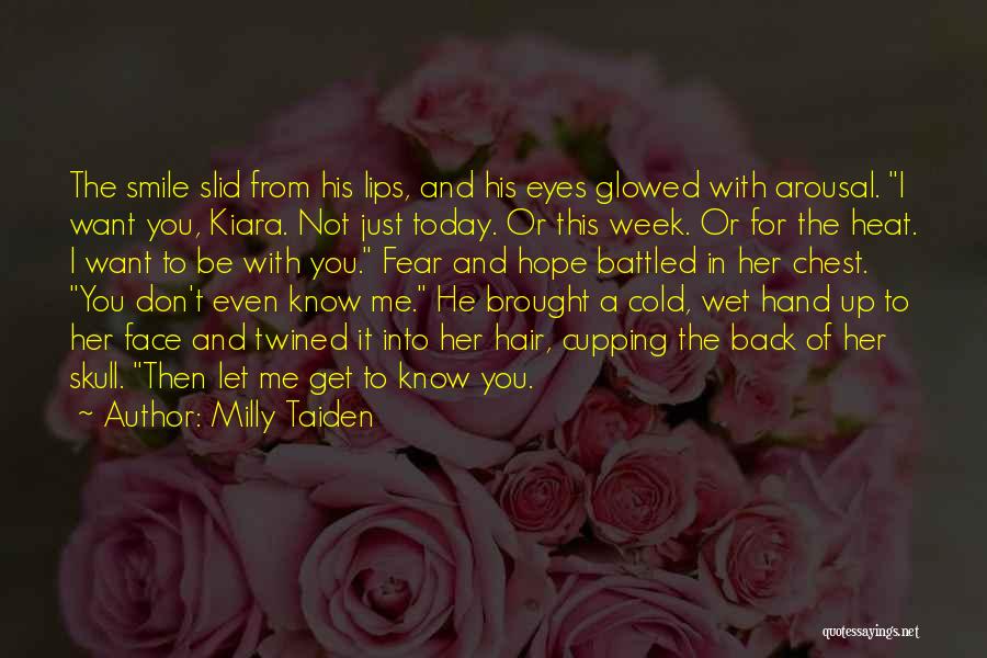 Milly Taiden Quotes 99753