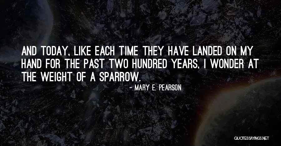 Milman Parry Quotes By Mary E. Pearson Milman Parry Quotes By Mary E. Pearson