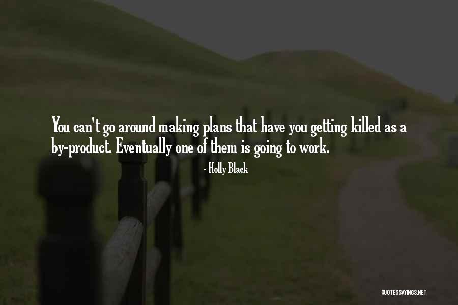 Milmore Memorial Quotes By Holly Black Milmore Memorial Quotes By Holly Black