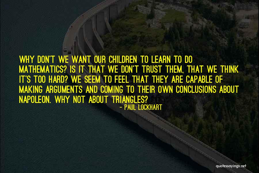 Miln N Zor Quotes By Paul Lockhart Miln N Zor Quotes By Paul Lockhart