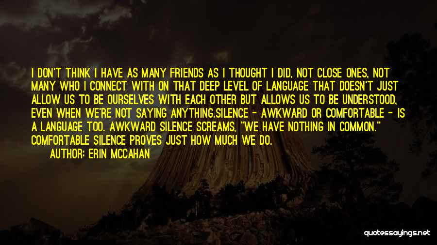 Milne Ki Khwahish Quotes By Erin McCahan