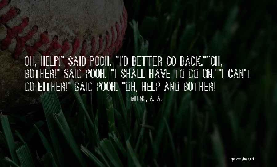 Milne Pooh Quotes By Milne, A. A. Milne Pooh Quotes By Milne, A. A.