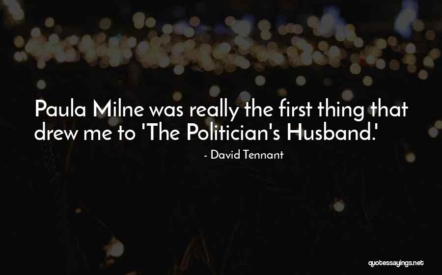 Milne Quotes By David Tennant