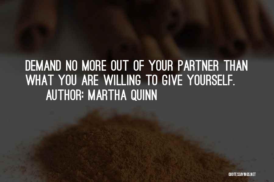 Milnesium Quotes By Martha Quinn