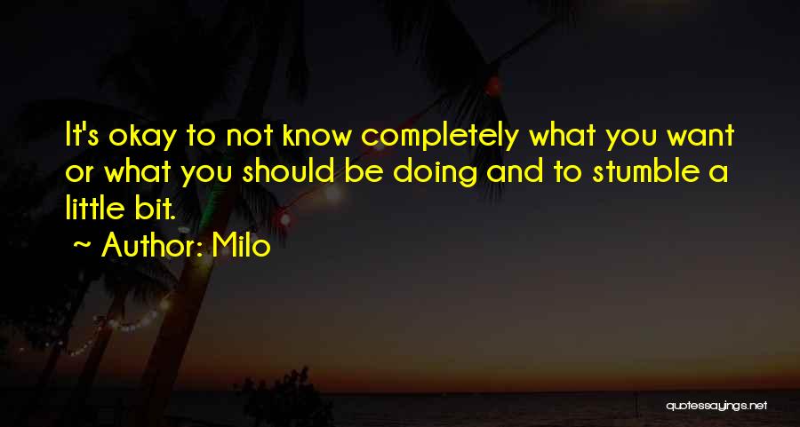Milo Quotes 1831646