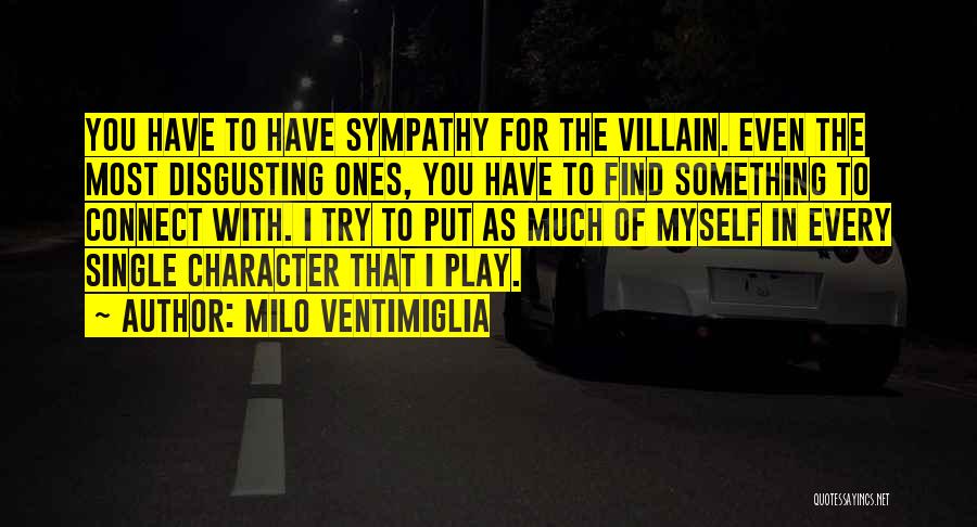 Milo Ventimiglia Quotes 1526429