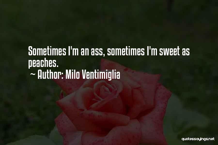 Milo Ventimiglia Quotes 528886