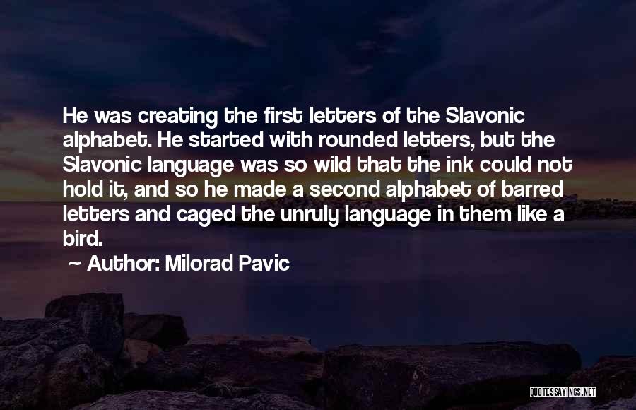 Milorad Pavic Quotes 294462