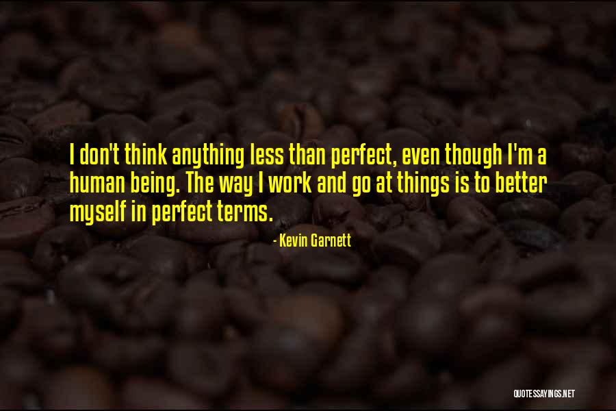 Milorad Quotes By Kevin Garnett Milorad Quotes By Kevin Garnett
