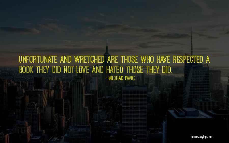 Milorad Quotes By Milorad Pavic Milorad Quotes By Milorad Pavic