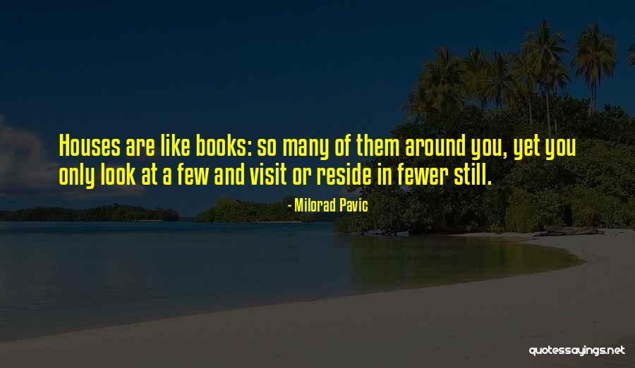 Milorad Quotes By Milorad Pavic Milorad Quotes By Milorad Pavic