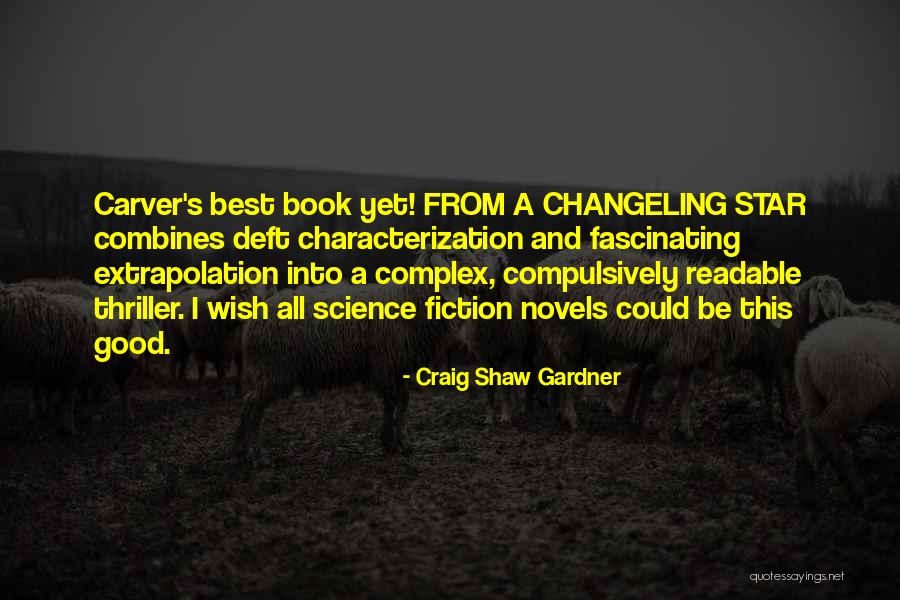 Milorodaxino Quotes By Craig Shaw Gardner Milorodaxino Quotes By Craig Shaw Gardner