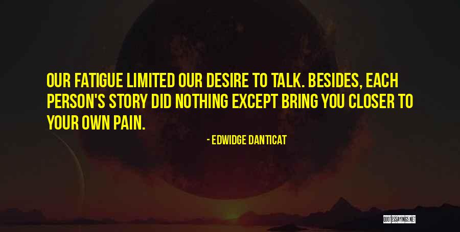 Milorodaxino Quotes By Edwidge Danticat Milorodaxino Quotes By Edwidge Danticat