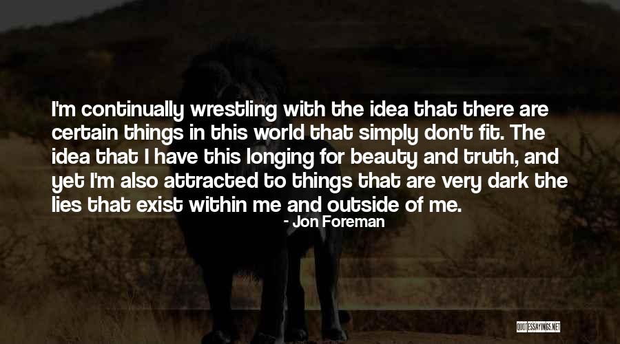 Milorodaxino Quotes By Jon Foreman Milorodaxino Quotes By Jon Foreman