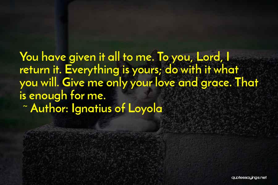 Milos Crnjanski Quotes By Ignatius Of Loyola