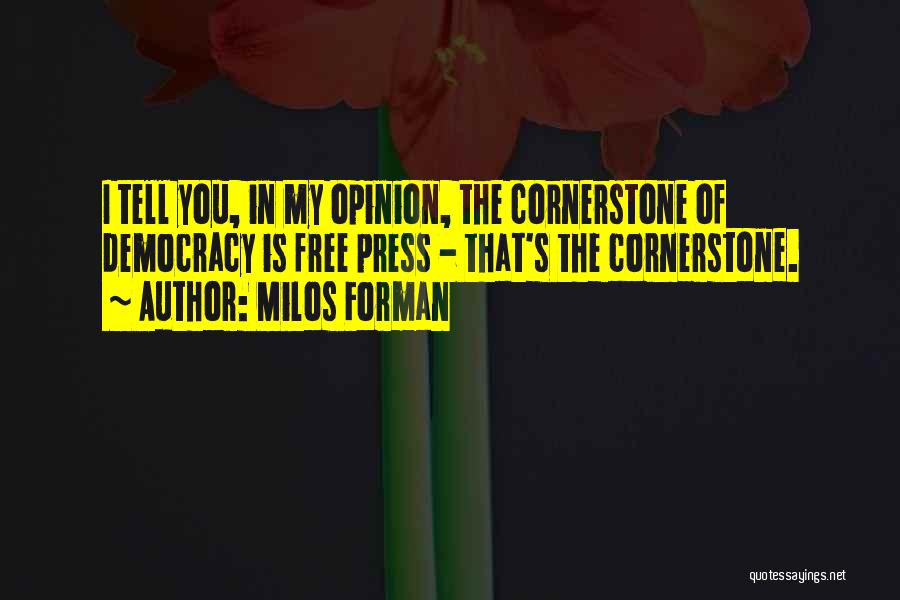 Milos Forman Quotes 1122804