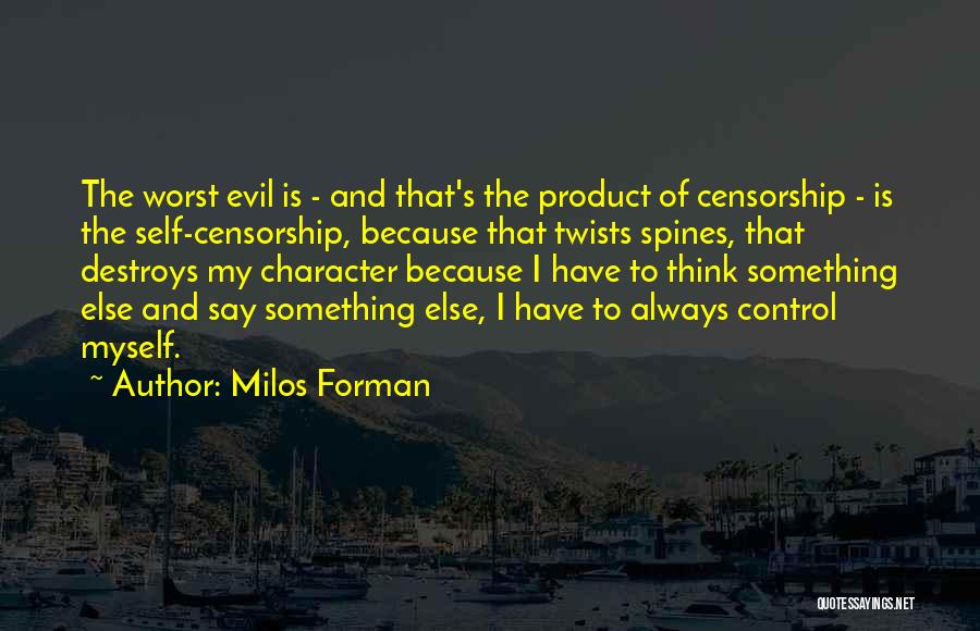 Milos Forman Quotes 479494