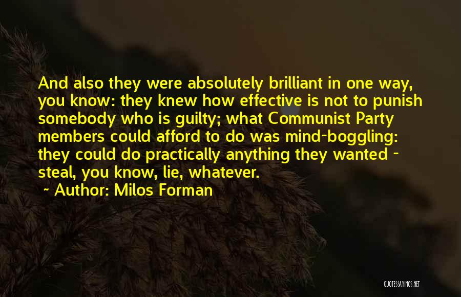 Milos Forman Quotes 610654