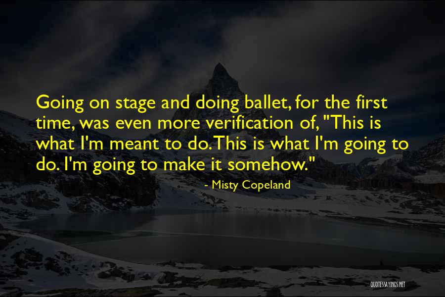 Milos Sarcev Quotes By Misty Copeland