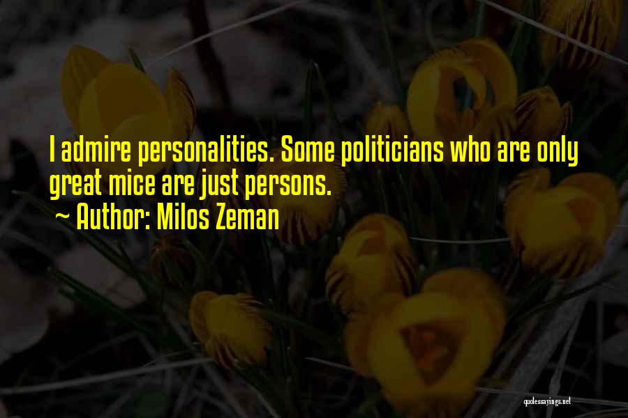 Milos Zeman Quotes 1108016