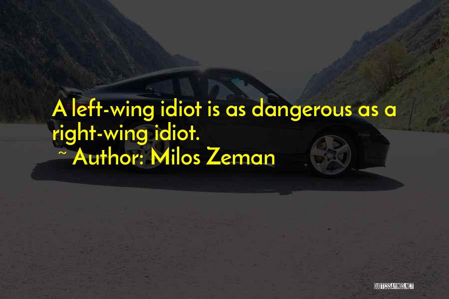 Milos Zeman Quotes 417660