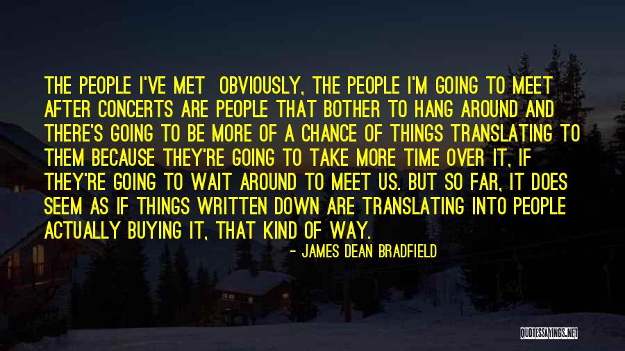 Milosav Stikovic Quotes By James Dean Bradfield Milosav Stikovic Quotes By James Dean Bradfield