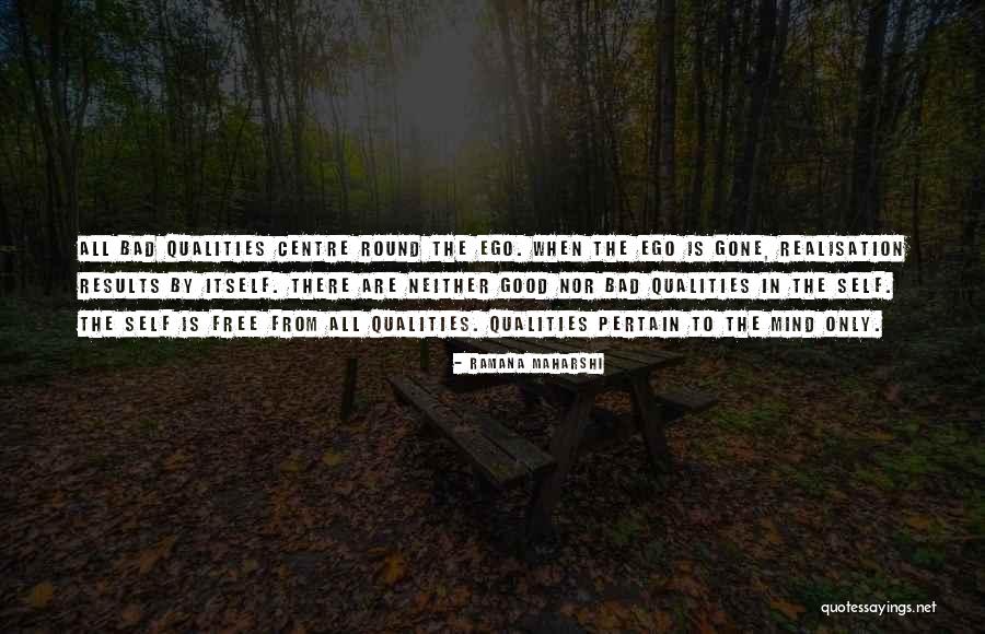 Milosevich Nick Quotes By Ramana Maharshi Milosevich Nick Quotes By Ramana Maharshi