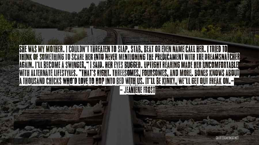 Milosevski Hem Quotes By Jeaniene Frost Milosevski Hem Quotes By Jeaniene Frost